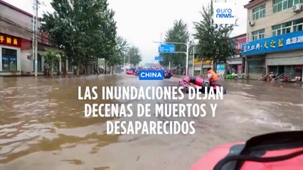 China | Decenas de millones de personas sufren por las lluvias torrenciales