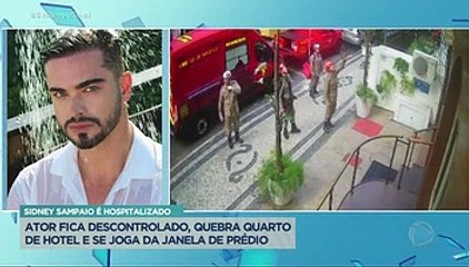 Ator Sidney Sampaio se joga da janela de hotel