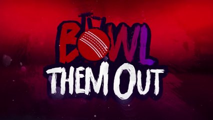 Bowl Them Out: 4th August 2023