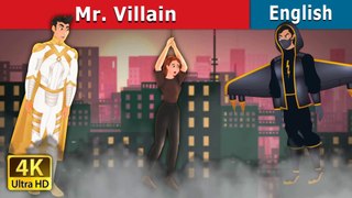 Mr. Villain Story Stories for Teenagers @EnglishFairyTales