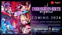 Under Night In-Birth II Sys:Celes - Trailer d'annonce