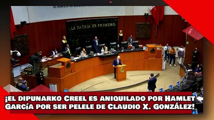 ¡VEAN! ¡el dipunarko Creel es aniquilado por Hamlet García por ser pelele de Claudio X. González!