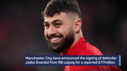 Download Video: Breaking News - Man City sign Gvardiol for £77m