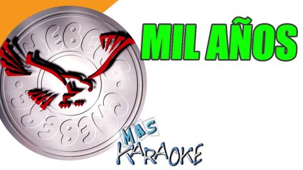 MIL AÑOS - Chebere (Karaoke)