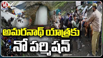 Amarnath Yatra To Be Suspended On Anniversary Of Abrogation Of Article 370 | V6 News