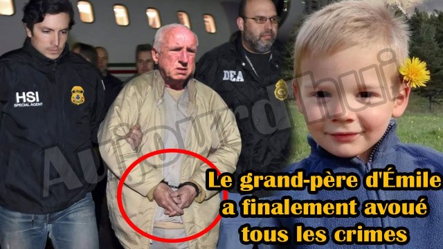 17h50: Après près d'un mois de disparition d'Émile, le grand-père d'Émile a enfin tout avoué