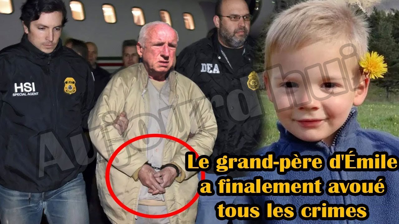  17h50: Après près d'un mois de disparition d'Émile, le grand-père d'Émile a enfin tout avoué