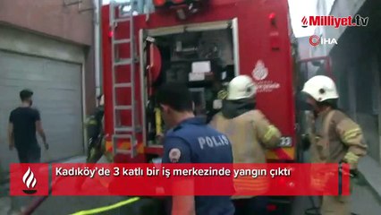 Kadıköy’de 3 katlı bir iş merkezinde yangın çıktı