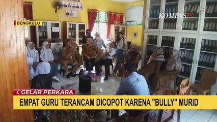 Buntut Perundungan Murid, 4 Guru SMA di Bengkulu Terancam Dicopot!