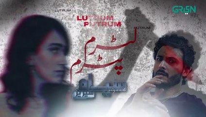 Siyaah Series  Lutrum Putrum  Part 02  Osman Khalid Butt  Green TV Entertainment
