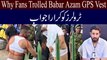 Babar Azam Vest Troll | Why Fans Trolled Babar Azam Wearing GPS Vest | Umer Farooq Media Head PCB