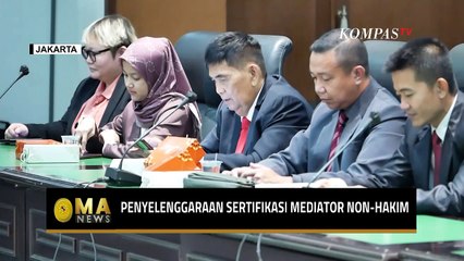 Penyelenggaraan Sertifikasi Mediator Non-Hakim - MA NEWS