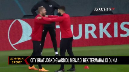 Manchester City Buat Josko Gvardiol Jadi Bek Termahal di Dunia
