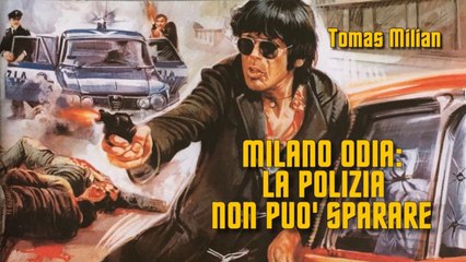 Milano Odia: La Polizia Non Può Sparare (1974) HD – Un Thrilling Noir Italiano