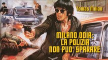 «Milano odia: La polizia non può sparare/1974 ITA HD»