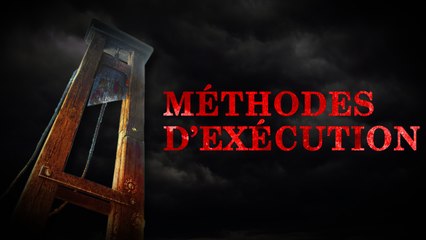 Quelles ont été les méthodes d’exécution utilisées à travers l’Histoire ?