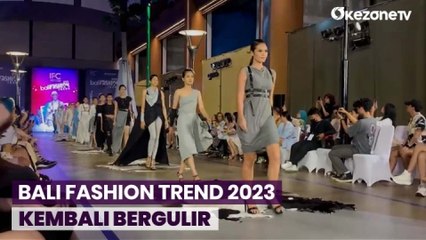 Bali Fashion Trend 2023 Hadir Kembali dengan Wastra Masa Kini, Usai 3 Tahun Vakum
