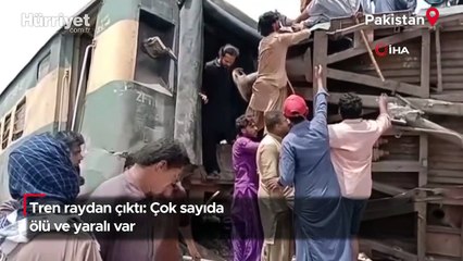 Pakistan'da tren raydan çıktı: Ölü ve yaralılar var
