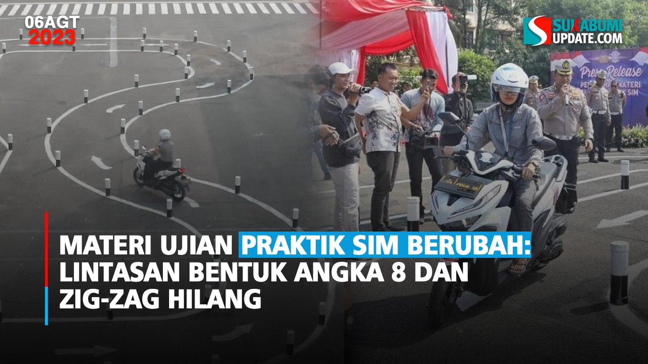 Materi Ujian Praktik SIM Berubah: Lintasan Bentuk Angka 8 dan Zig-zag Hilang