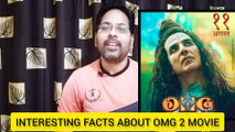 Top 5 Interesting Facts About OMG 2 Movie | OMG 2 मूवी के बारे में शीर्ष 5 रोचक तथ्य