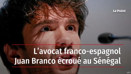L’avocat franco-espagnol Juan Branco écroué au Sénégal