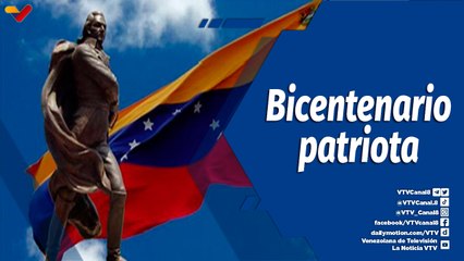 Chávez siempre Chávez | 200 años de libertad tras la llegada De Francisco de Miranda