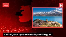 Van'ın Çatak ilçesinde helikopterle doğum