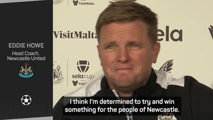 Howe 'determined to win something for the people of Newcastle'