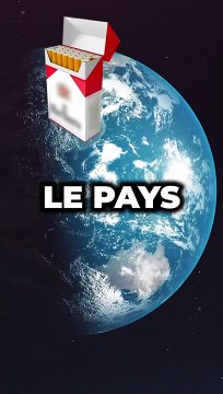 LE PAYS QUI FUME LE PLUS DE CIGARETTES !!!