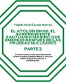 |HABIB ARIEL CORIAT HARRAR | RESTAURACIÓN DE ATOLÓN BIKINI: ¿DAÑOS CAUSADOS POR LAS PRUEBAS NUCLEARES? (PARTE 1) (@HABIBARIELC)