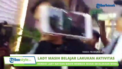 Kondisi Lady Nayoan Makin Membaik seusai Kecelakaan, Masih Belajar Beraktivitas Pakai Kursi Roda