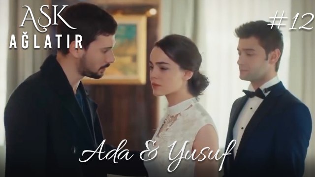 Ada & Yusuf (Uzun Versiyon) #12