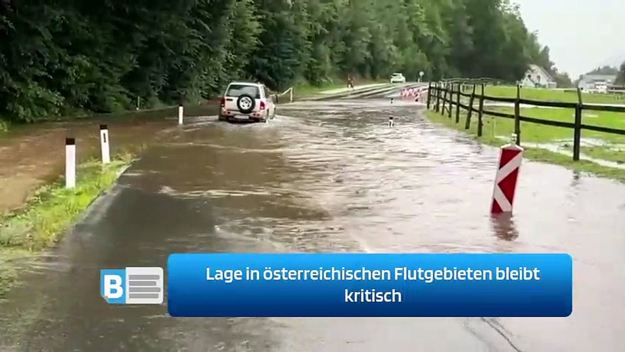 Lage in österreichischen Flutgebieten bleibt kritisch