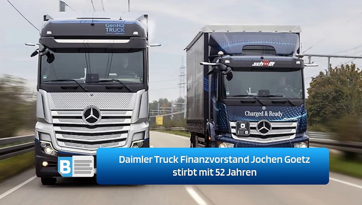 Daimler Truck Finanzvorstand Jochen Goetz stirbt mit 52 Jahren