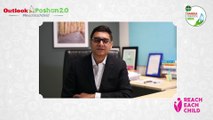 Ravi Bhatnagar on Outlook Poshan 2.0 #ReachEachChild initiative launched by Outlook and Reckitt