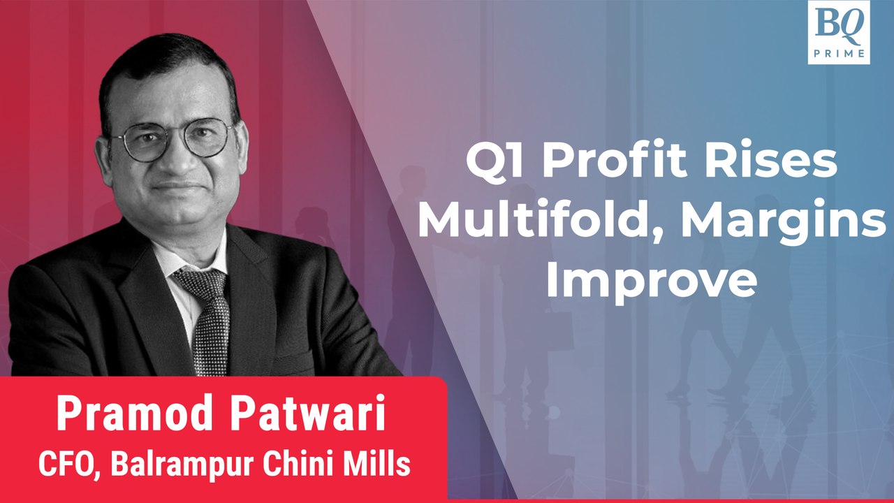 Q1 Review: Balrampur Chini Mills' Posts A Healthy Set Of Numbers