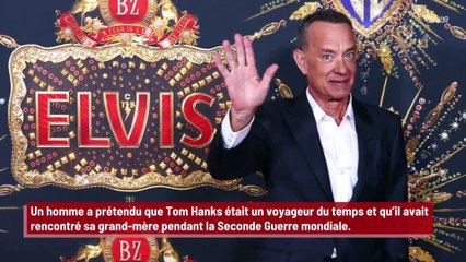 Un homme affirme que Tom Hanks est un voyageur du temps et qu’il a rencontré sa grand-mère lors de la Seconde Guerre mondiale