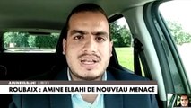 Amine Elbahi : «J’ai constaté, cette nuit, sur les réseaux sociaux, une nouvelle menace de mort à mon égard, de la part d’un individu qui menace d’envoyer des terroristes»