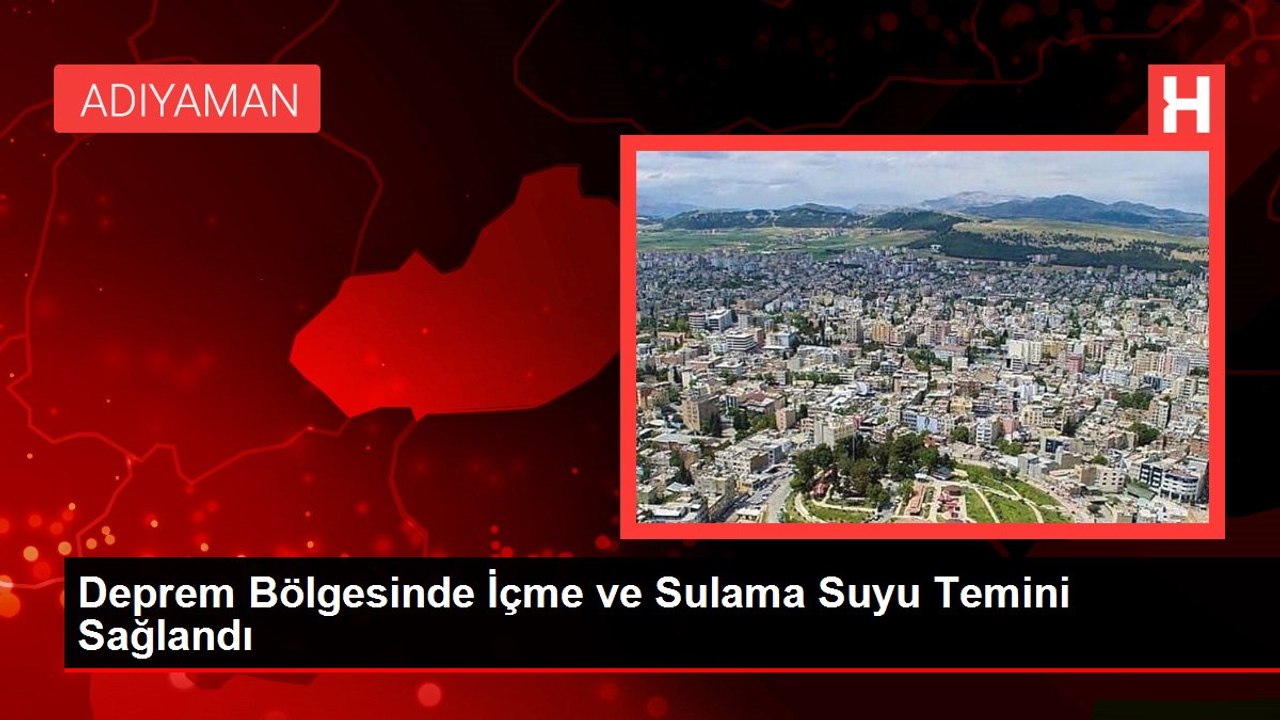 Deprem Bölgesinde İçme ve Sulama Suyu Temini Sa...