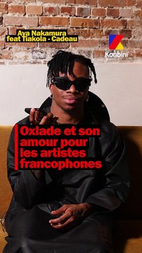 Oxlade et son amour pour les artistes francophones
