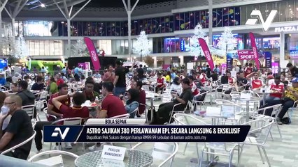 Download Video: ASTRO janjikan 380 perlawanan EPL secara Eksklusif buat peminat-peminat bola sepak