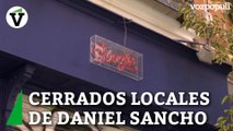 Cerrados los locales de Daniel Sancho en Madrid