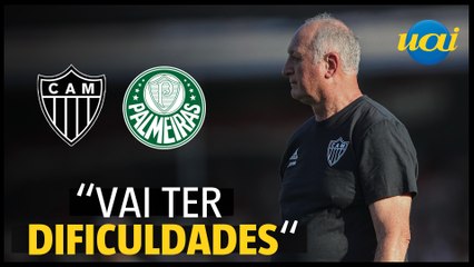 Felipão: ‘Palmeiras terá dificuldades’ contra o Atlético