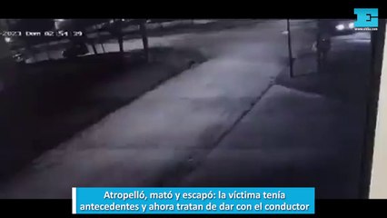 Télécharger la video: Atropelló, mató y escapó, la víctima tenía antecedentes y ahora tratan de dar con el conductor