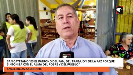 San Cayetano “es el patrono del pan, del trabajo y de la paz porque sintoniza con el alma del pobre y del pueblo”