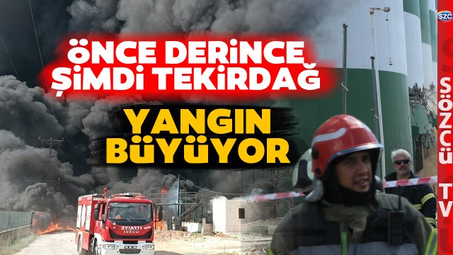 Önce Kocaeli Derince Limanı Patlaması Şimdi de Tekirdağ'da Büyük Yangın!