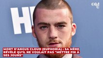 Mort d'Angus Cloud (Euphoria) : sa mère révèle qu'il ne voulait pas 