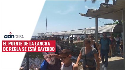 El puente de la lancha de Regla se está cayendo
