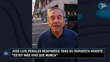 José Luis Perales reaparece tras su supuesta muerte: "Estoy más vivo que nunca"