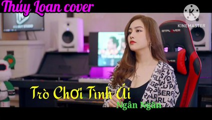Trò Chơi Tình Ái - Thúy Loan COVER